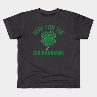 Just Here For The Shenanigans Funny St Patricks Day Men Women and Kids Kids T-Shirt